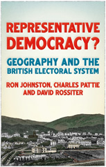 E-book, Representative democracy? : Geography and the British electoral system, Johnston, Ron., Manchester University Press