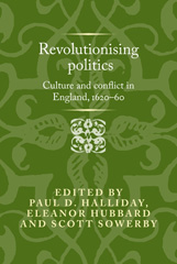 E-book, Revolutionising politics : Culture and conflict in England, 1620-60, Manchester University Press