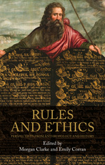 E-book, Rules and ethics : Perspectives from anthropology and history, Manchester University Press