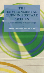 E-book, Environmental turn in postwar Sweden : A new history of knowledge, Lund University Press