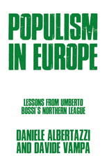 eBook, Populism in Europe : Lessons from Umberto Bossi's Northern League, Manchester University Press