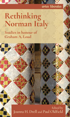 E-book, Rethinking Norman Italy : Studies in honour of Graham A. Loud, Manchester University Press