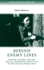 E-book, Behind enemy lines : Gender, passing and the Special Operations Executive in the Second World War, Manchester University Press