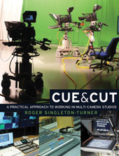 eBook, Cue and Cut : A practical approach to working in multi-camera studios, Manchester University Press