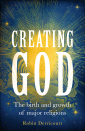 E-book, Creating God : The birth and growth of major religions, Manchester University Press