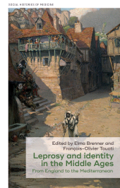 E-book, Leprosy and identity in the Middle Ages : From England to the Mediterranean, Manchester University Press