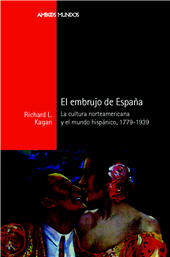 E-book, El embrujp de Espana : la cultura norteamericana y el embrujo hispanico : 1799-1939, Marcial Pons