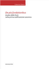 E-book, De piis fundationibus : analisi delle fonti nella prima codificazione canonica, Marcianum Press