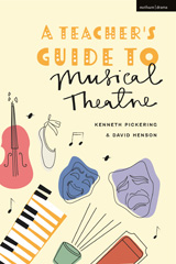 eBook, A Teacher's Guide to Musical Theatre, Methuen Drama