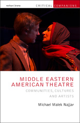 eBook, Middle Eastern American Theatre, Najjar, Michael Malek, Methuen Drama