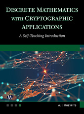 E-book, Discrete Mathematics With Cryptographic Applications : A Self-Teaching Introduction, Mercury Learning and Information