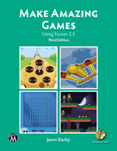 E-book, Make Amazing Games : Using Fusion 2.5, Mercury Learning and Information