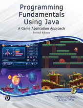 E-book, Programming Fundamentals Using JAVA : A Game Application Approach, Mercury Learning and Information