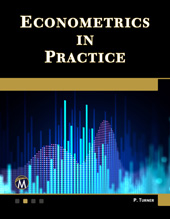 E-book, Econometrics in Practice, Mercury Learning and Information