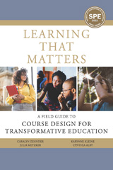 E-book, Learning That Matters : A Field Guide to Course Design for Transformative Education, Myers Education Press
