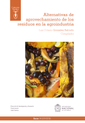 E-book, Alternativas de aprovechamiento de los residuos en la agroindustria, Universidad Nacional de Colombia