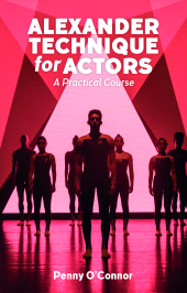 E-book, Alexander Technique for Actors: A Practical Course, Nick Hern Books