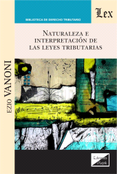 eBook, Naturaleza e interpretación de las leyes tributarias, Ediciones Olejnik
