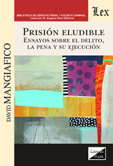 E-book, Prisión eludible : Ensayos sobre el delito, la pena, Ediciones Olejnik