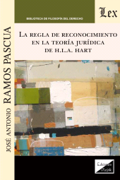 E-book, Regla de reconocimiento en la teoría jurídica de Hla Hart, Ediciones Olejnik