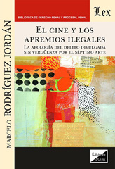 E-book, Cine y los apremios ilegales : La apología del delito divulgada, Ediciones Olejnik