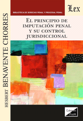 eBook, Principio de imputación penalñ y su control jurisdiccional, Benavente Chorres, Hesbert, Ediciones Olejnik