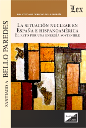 eBook, Situación nuclear en España e Hispanoamérica, Bello Paredes, Santiago A., Ediciones Olejnik