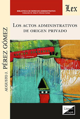 E-book, Los actos administrativos de origen privado, Ediciones Olejnik
