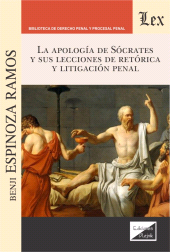 eBook, Apología de Sócrates y sus lecciones de retórica y litigación penal, Ediciones Olejnik