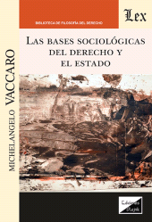 E-book, Bases sociològicas del derecho y el estado, Vaccaro, Michelangelo, Ediciones Olejnik