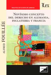 E-book, Novìsimo concepto del derecho en alemania, inglaterra y francia, Fouillee, Alfred, Ediciones Olejnik