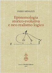 eBook, Epistemologia storico-evolutiva e neo-realismo logico, Minazzi, Fabio, Leo S. Olschki
