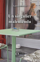 E-book, Un singulier malentendu, Peireire, Laurent, Editions Orizons