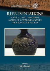 eBook, Representations : Material and immaterial modes of communication in the Bronze Age Aegean, Oxbow Books