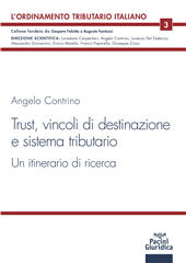 eBook, Trust, vincoli di destinazione e sistema tributario : un itinerario di ricerca, Pacini