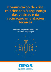 E-book, Comunicação de crise relacionada à segurança das vacinas e da vacinação : orientações técnicas, Pan American Health Organization