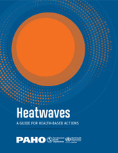 E-book, Heatwaves : A Guide for Health-based Actions, Pan American Health Organization