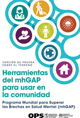 E-book, Herramientas del mhGAP para usar en la comunidad : Versión de prueba sobre el terreno, Pan American Health Organization