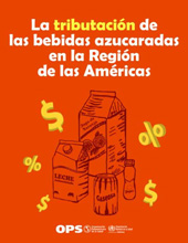 E-book, La tributación de las bebidas azucaradas en la Región de las Américas, Pan American Health Organization