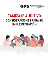 E-book, Tamizaje auditivo : Consideraciones para su implementación, Pan American Health Organization