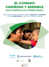 E-book, El cuidado cariñoso y sensible para el desarrollo en la primera infancia : Marco para ayudar a los niños y niñas a sobrevivir y prosperar a fin de transformar la salud y el potencial humano, Pan American Health Organization