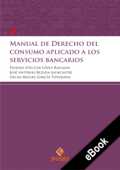 E-book, Manual de Derecho del consumidor aplicado a los servicios bancarios, Palestra Editores