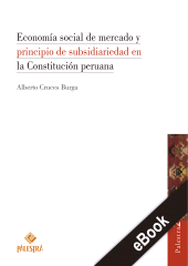 E-book, Economía social de mercado y principio de subsidiariedad en la Constitución peruana, Palestra Editores
