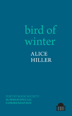 E-book, bird of winter, Hiller, Alice, Pavilion Poetry
