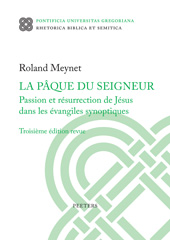 E-book, La Paque du Seigneur : Passion et resurrection de Jesus dans les evangiles synoptiques. Troisieme edition revue, Peeters Publishers