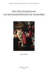 E-book, Het 'Liber benefactorum' van het kartuizerklooster bij Amsterdam, Peeters Publishers