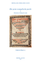 eBook, 'Die grote evangelische peerle' : Deel 1: Historische en filologische studie. Deel 2: Tekst, Peeters Publishers