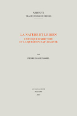 E-book, La Nature et le bien : L'ethique d'Aristote et la question naturaliste, Peeters Publishers