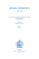 eBook, Studia Patristica : Vol. CXI - Papers presented at the Eighteenth International Conference on Patristic Studies held in Oxford 2019 : Volume 8: Origen, Peeters Publishers