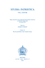 E-book, Studia Patristica : Vol. CXXVIII - Papers presented at the Eighteenth International Conference on Patristic Studies held in Oxford 2019 : Volume 25: The Second Half of the Fourth Century, Peeters Publishers